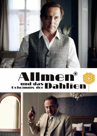 Allmen Und Das Geheimnis Der Dahlien (2019)