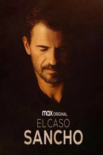 El Caso Sancho: Episodio Cero (2024)