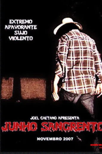 Junho Sangrento (2007)