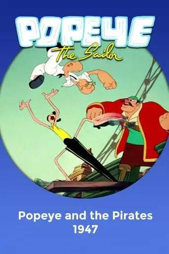 Popeye And The Pirates (1947)