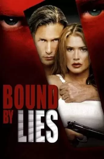 Bound By Lies (2005)