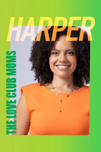 The Love Club Moms: Harper (2025)