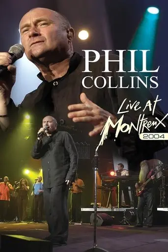 Phil Collins: Live at Montreux 2004 (2004)