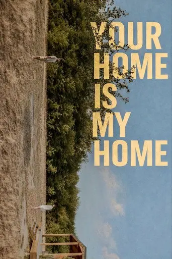 Your Home Is My Home (2026)