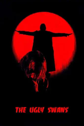The Ugly Swans (2006)