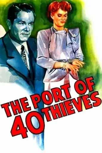 Port Of 40 Thieves (1944)