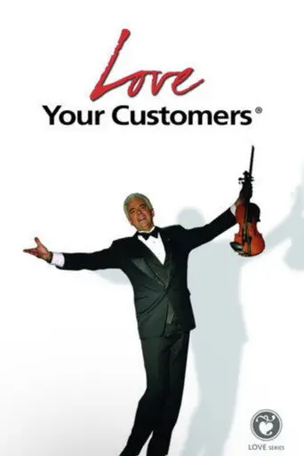 Love Your Customers (2007)