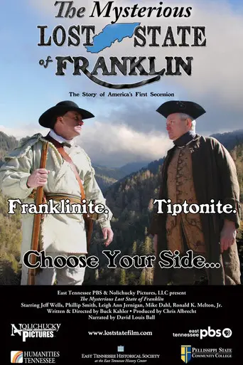 The Mysterious Lost State of Franklin (The story of America's first succession) (2011)