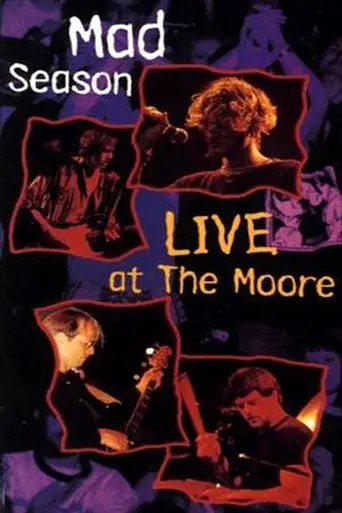 Mad Season: Live At The Moore (1995)