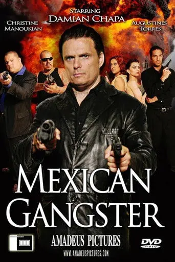 Mexican Gangster (2008)