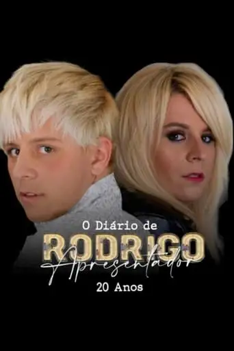 O Diario De Rodrigo Apresentador: 20 Anos (2022)