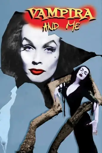 Vampira And Me (2013)