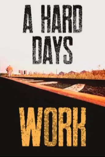 A Hard Day's Work (1997)