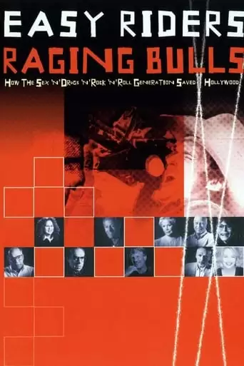 Easy Riders, Raging Bulls: How The Sex, Drugs And Rock 'N' Roll Generation Saved Hollywood (2003)