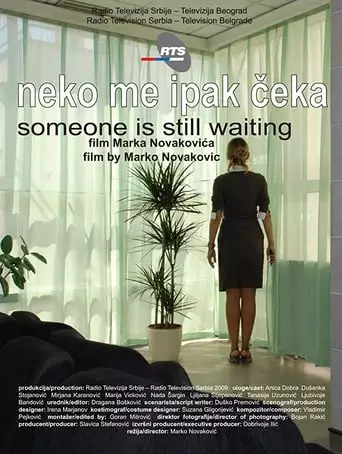 Someone Is Still Waiting (2009)