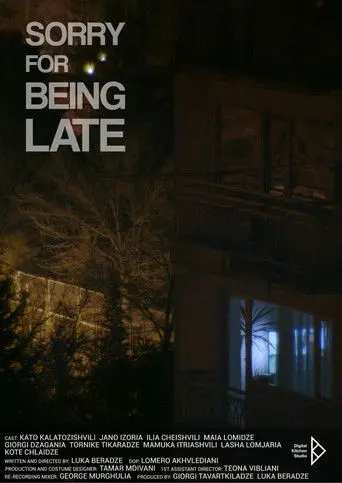 Sorry for being late (2021)