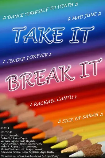 Take It/Break It (2011)