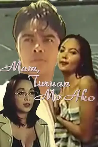 Ma'm, Turuan Mo Ako (1998)