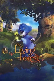 The Living Forest (2003)