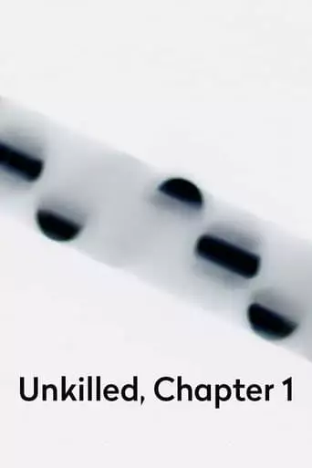 Unkilled, Chapter 1 (2018)