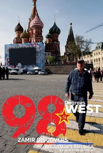 98 Degrees West -Zamir Discovers Bourdain's America (2023)
