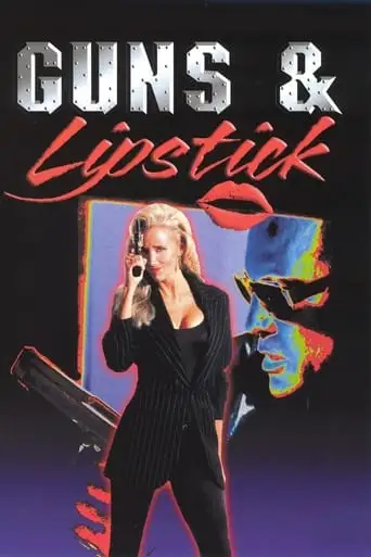 Guns And Lipstick (1995)