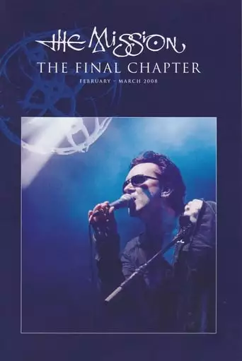 The Mission: The Final Chapter (2009)