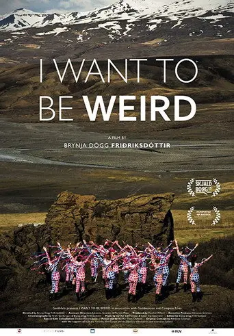 I Want to Be Weird (2015)