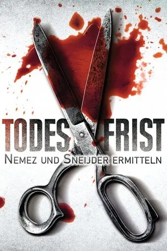 Todesfrist – Nemez und Sneijder ermitteln (2019)