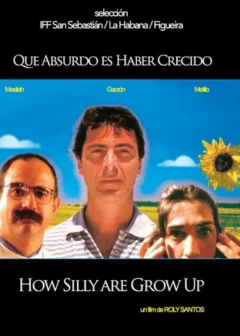 How silly are to grow up (2000)