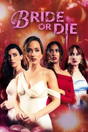 Bride or Die (2025)