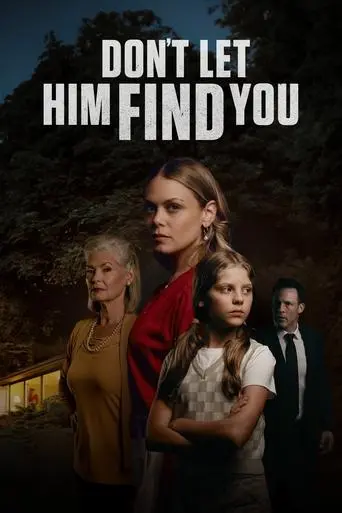 Don't Let Him Find You (2024)