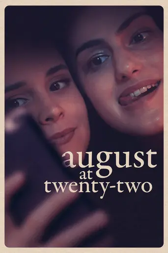 August at Twenty-Two (2022)
