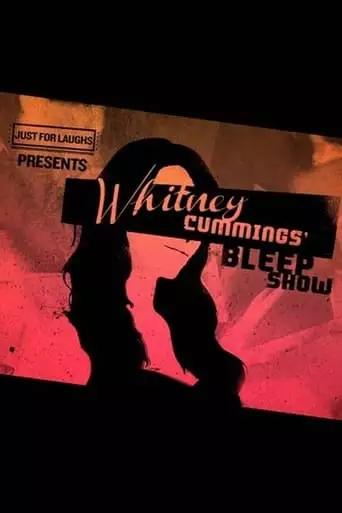 Whitney Cummings Bleep Show (2014)
