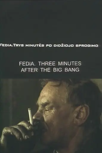 Fedia. Three Minutes After the Big Bang (1999)