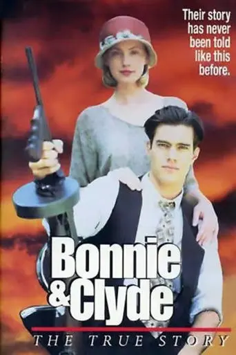 Bonnie & Clyde: The True Story (1992)