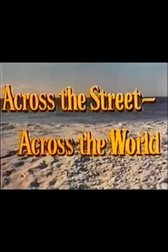 Across the Street—Across the World (1963)