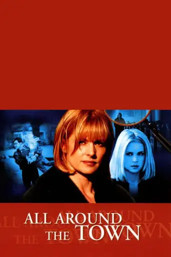 All Around The Town (2002)