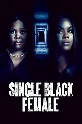Single Black Female (2022)