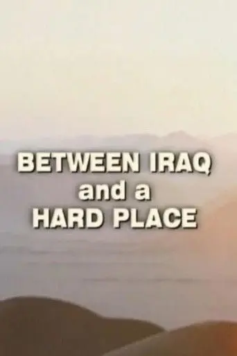 Between Iraq and a Hard Place (2003)