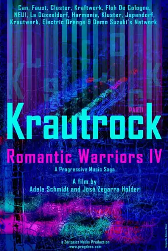 Romantic Warriors IV: Krautrock (Part I) (2019)