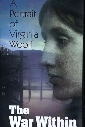 The War Within: A Portrait Of Virginia Woolf (1995)