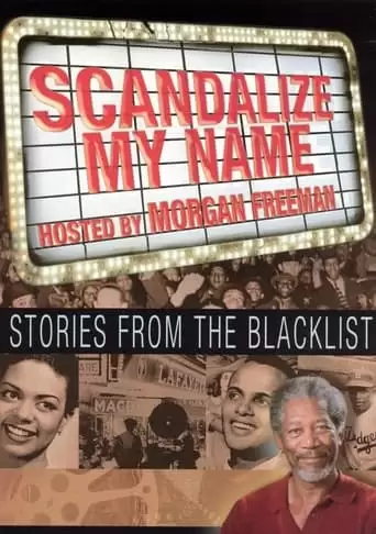 Scandalize My Name: Stories From The Blacklist (1998)