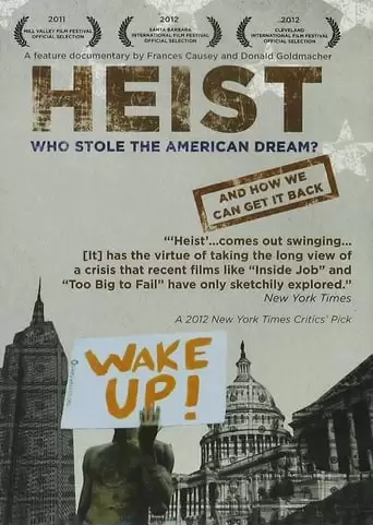 Heist: Who Stole The American Dream? (2012)