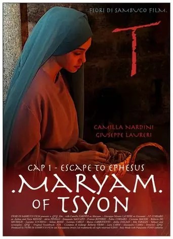 Maryam Of Tsyon - Cap 1 Escape To Ephesus (2019)