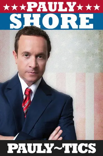 Pauly Shore's Pauly-tics (2012)