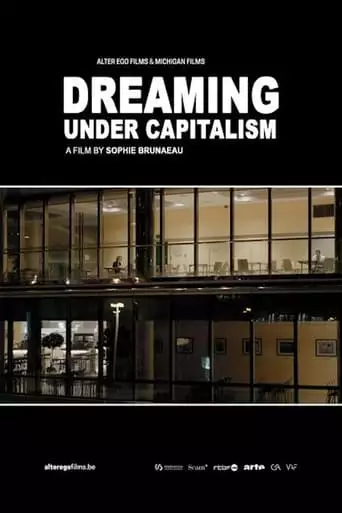 Rever Sous Le Capitalisme (2018)