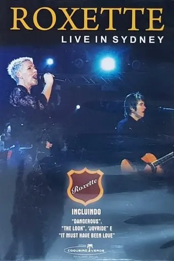 Roxette: Live In Sydney 1991 (2009)
