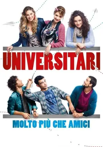Universitari - Molto Piu Che Amici (2013)