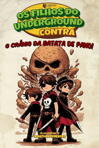 The Underground Children vs. The Rag Potato Skull (2025)